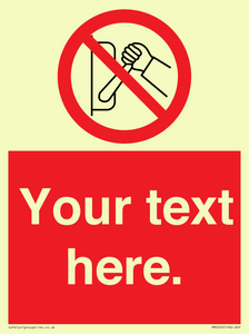 Custom Do Not Operate Sign